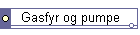 Gasfyr og pumpe